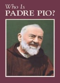 Who Is Padre Pio?