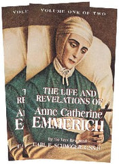 The Life and Revelations of Anne Catherine Emmerich (Volume 2)