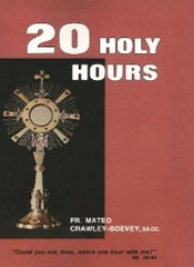 20 Holy Hours - CMJ Marian Publishers