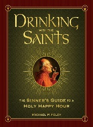 Drinking with the Saints