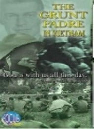 The Grunt Padre in Vietnam - CMJ Marian Publishers