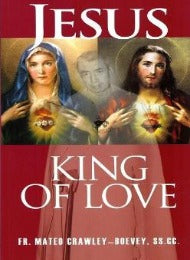 Jesus King of Love - CMJ Marian Publishers