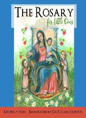 The Rosary For Little Ones