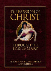 The Passion of Christ Through the eyes of Mary