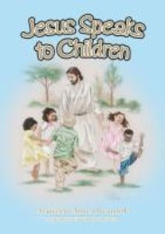 Jesus Speaks to Children - CMJ Marian Publishers